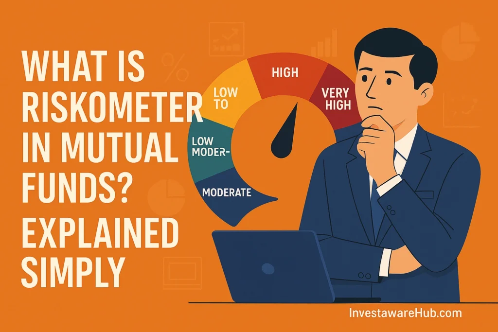 What is Riskometer in Mutual Funds Explained